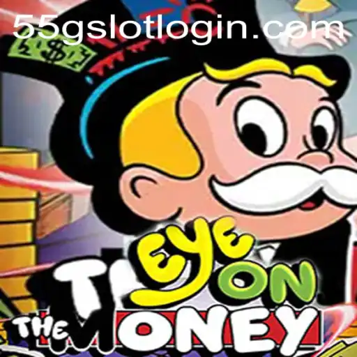 EyeOnTheMoney: The Exciting New Game on 55G.COM