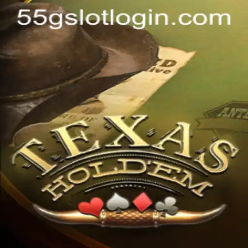 Mastering Texas Hold'em: A Comprehensive Guide with 55G.COM Insights