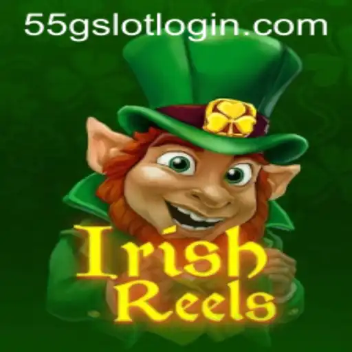 Exploring the World of IrishReels: A Captivating Gaming Experience with 55G.COM